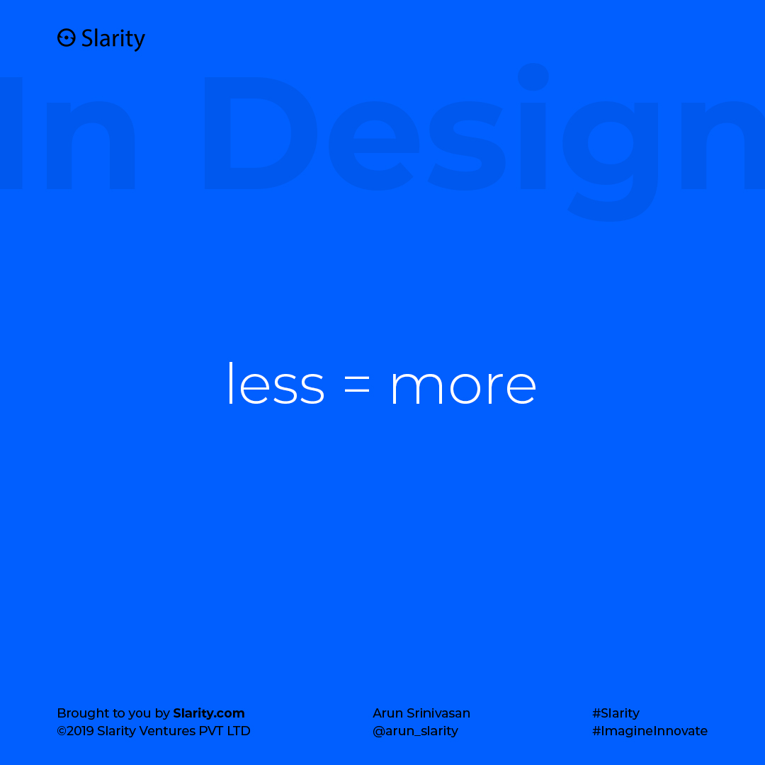 Less is More